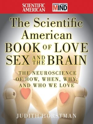 The Scientific American Book of Love, Sex, and the Brain