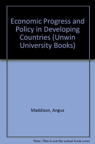 Economic Progress and Policy in Developing Countries