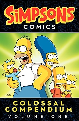 The Simpsons Comics Colossal Compendium Volume 1