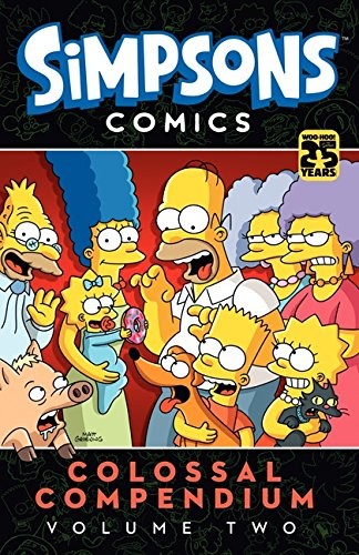 The Simpsons Comics Colossal Compendium Volume 2