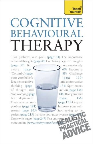Cognitive Behavioural Therapy: A Teach Yourself Guide