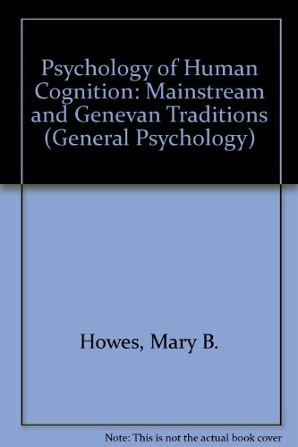 The Psychology of Human Cognition