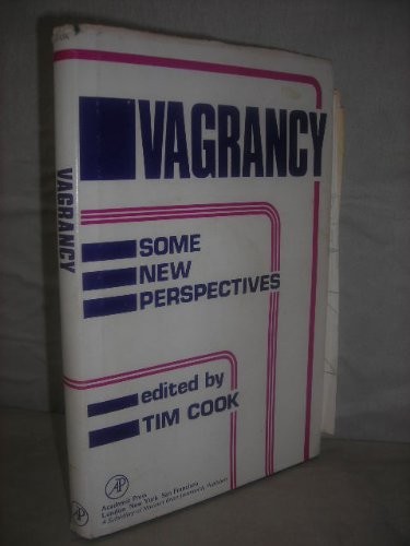 Vagrancy: Some New Perspectives