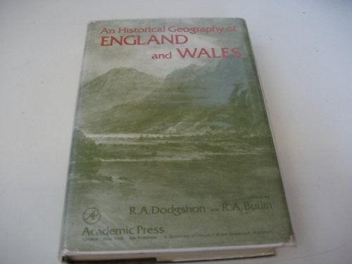 An Historical geography of England and Wales