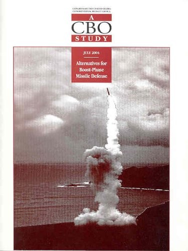 Alternatives for Boost-Phase Missile Defense (CBO Study)