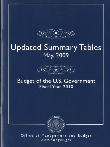 Updated Summary Tables: Budget of the U.S. Government, Fiscal Year 2010