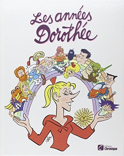 Les années Dorothée (French Edition)
