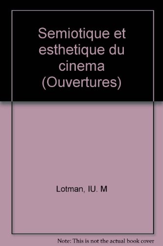 Sémiotique et esthétique du cinéma