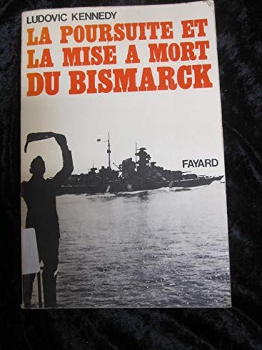 Pursuit, The Chase and Sinking of the Battleship Bismarck