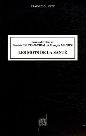 Les mots de la santé : Influence des sociétés et des cultures sur la formation des mots de la santé