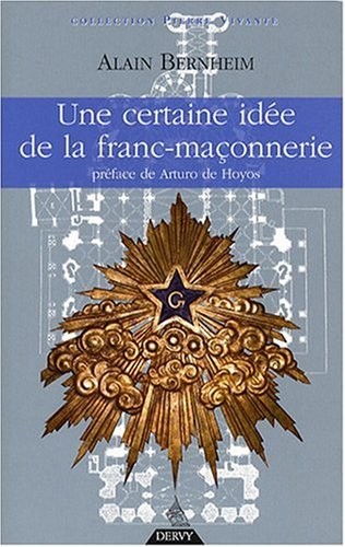 Une certaine idée de la franc-maçonnerie