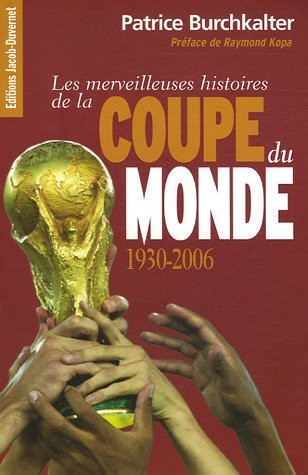 Les merveilleuses histoires de la coupe du Monde