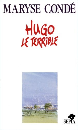 Hugo le terrible (French Edition)