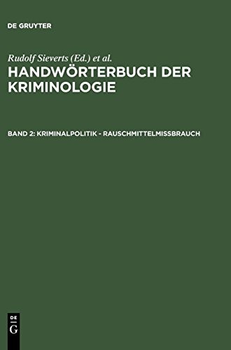 Kriminalpolitik - Rauschmittelmißbrauch (German Edition)