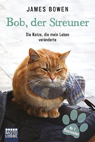 Bob, Der Streuner (German Edition)