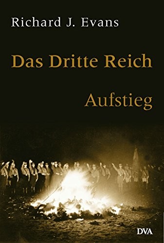 Das dritte Reich. Aufstieg. Band 1
