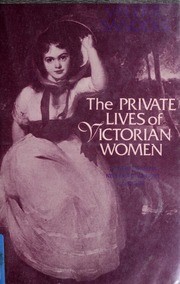 The Private Lives of Victorian Women