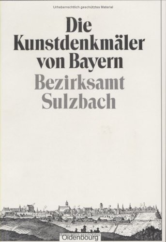 Bezirksamt Sulzbach: Unveranderter Nachdruck Der Ausgabe Von 1910 (German Edition)