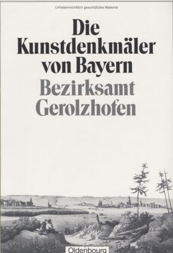 Bezirksamt Gerolzhofen: Unveränderter Nachdruck Der Ausgabe Von 1913 (German Edition)