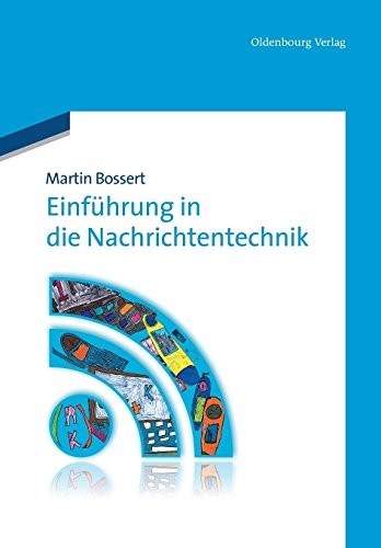 Einführung in die Nachrichtentechnik (German Edition)