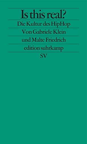 Is this real? : Die Kultur des HipHop