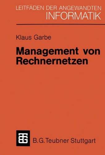 Management von Rechnernetzen (XLeitfäden der angewandten Informatik) (German Edition)