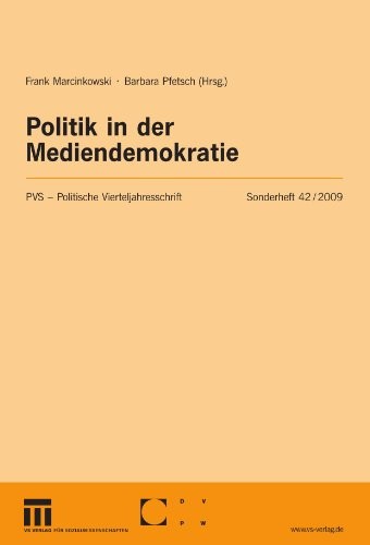Politik in der Mediendemokratie (Politische Vierteljahresschrift Sonderhefte) (German Edition)