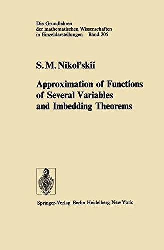 Approximation of Functions of Several Variables and Imbedding Theorems (Grundlehren der mathematischen Wissenschaften)