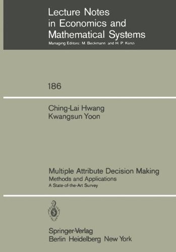 Multiple Attribute Decision Making: Methods and Applications