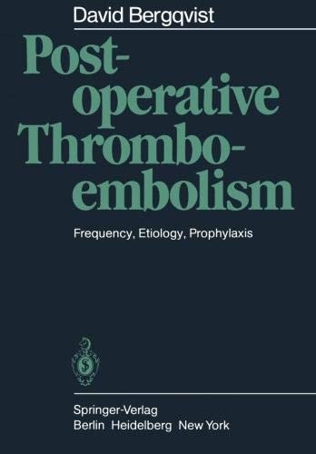 Postoperative Thromboembolism: Frequency, Etiology, Prophylaxis