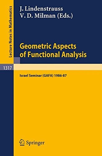 Geometric Aspects of Functional Analysis: Israel Seminar (GAFA) 1986-87