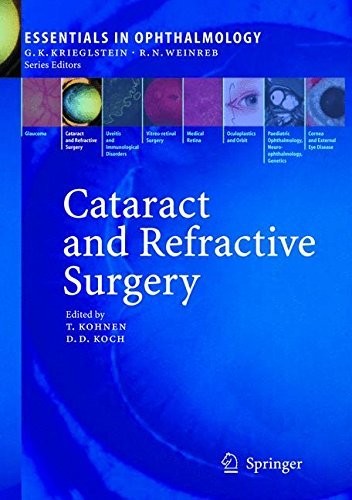 Cataract and Refractive Surgery (Essentials in Ophthalmology)