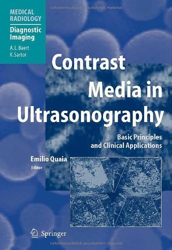 Contrast Media in Ultrasonography: Basic Principles and Clinical Applications