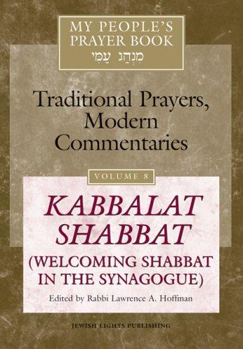 My People's Prayer Book: Traditional Prayers, Modern Commentaries
