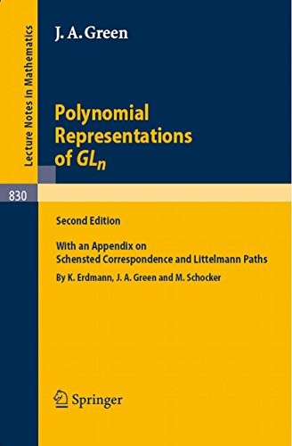 Polynomial Representations of GL_n: with an Appendix on Schensted Correspondence and Littelmann Paths