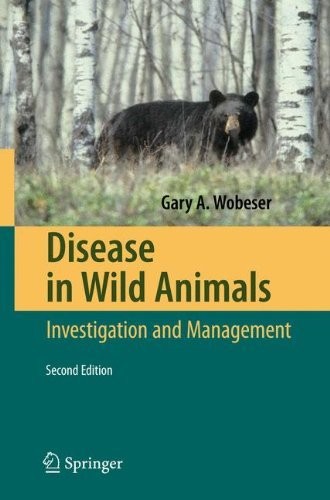 Disease in Wild Animals: Investigation and Management