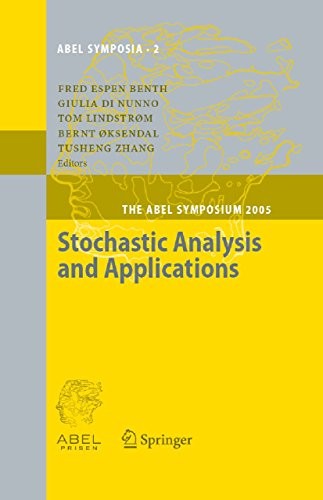 Stochastic Analysis and Applications: The Abel Symposium 2005 (Abel Symposia Book 2)