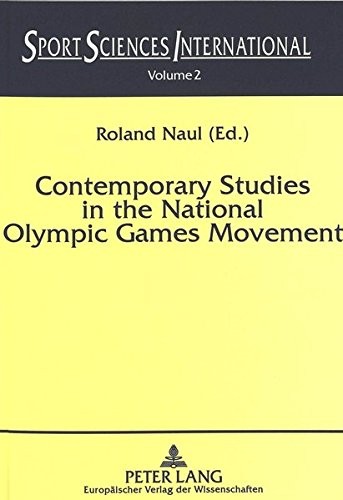 Contemporary Studies in the National Olympic Games Movement
