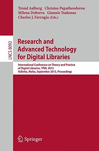 Research and Advanced Technology for Digital Libraries: International Conference on Theory and Practice of Digital Libraries, TPDL 2013, Valletta, Malta, September 2-5, 2013, Proceedings