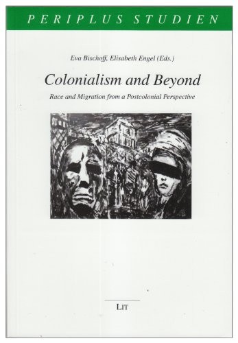 Colonialism and Beyond: Race and Migration From a Postcolonial Perspective