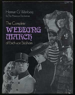 The Complete Wedding March of Erich von Stroheim