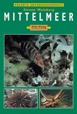 Erlebte Unterwasserwelt. Mittelmeer