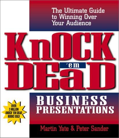 Knock 'em Dead Business Presentations