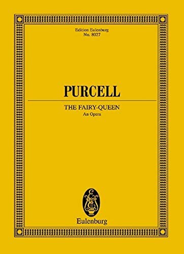 The Fairy-Queen: Study Score (Edition Eulenburg)