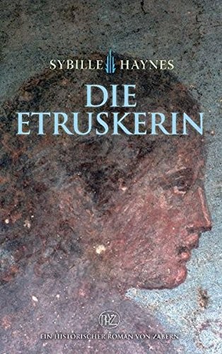 Die Etruskerin (German Edition)