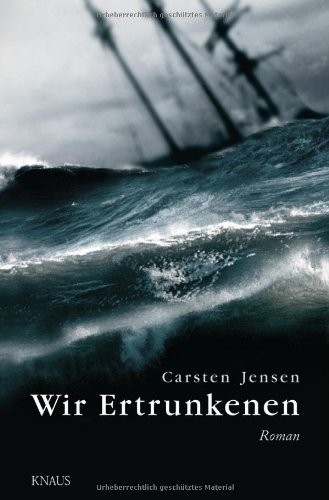Wir Ertrunkenen