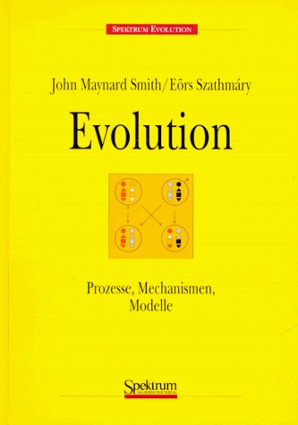 Evolution: Prozesse, Mechanismen, Modelle (German Edition)