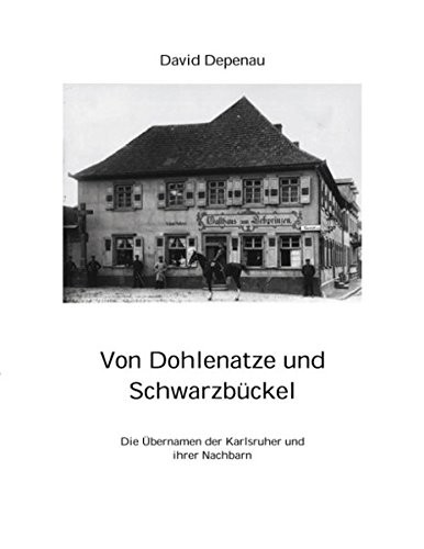 Von Dohlenatze und Schwarzbückel (German Edition)