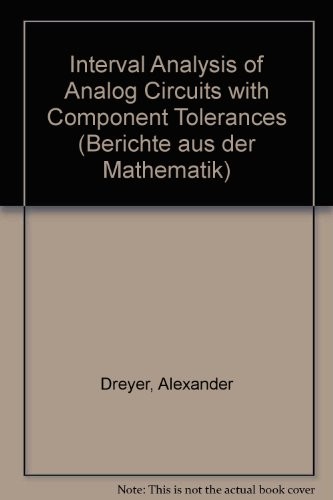 Interval Analysis of Analog Circuits with Component Tolerances