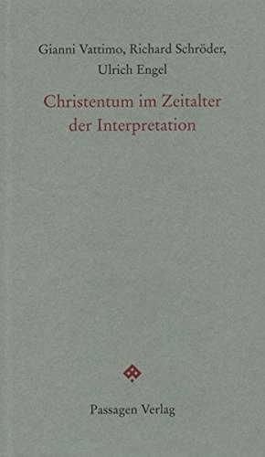 Christentum im Zeitalter der Interpretation